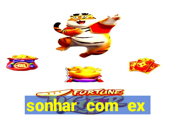 sonhar com ex colega de trabalho